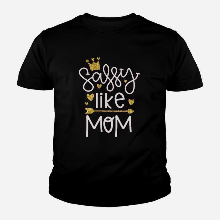 Sassy Like Mom Youth T-shirt