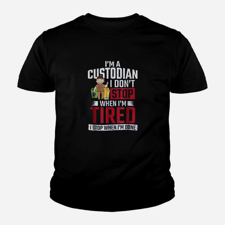 School Custodian  I Dont Stop When Im Tired Youth T-shirt