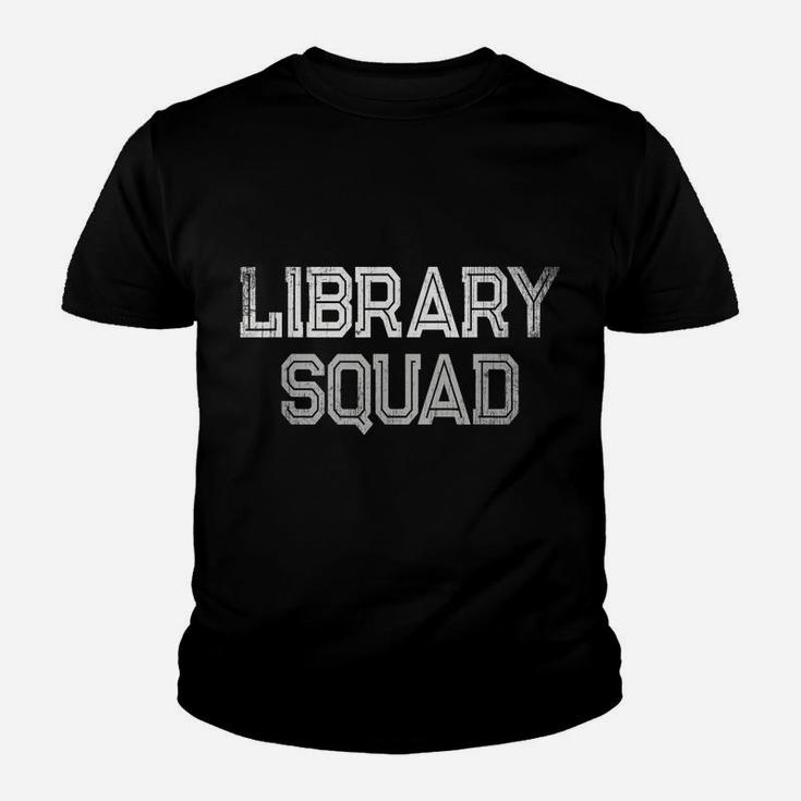School Library Day Librarian Teacher Student Literacy Team Youth T-shirt