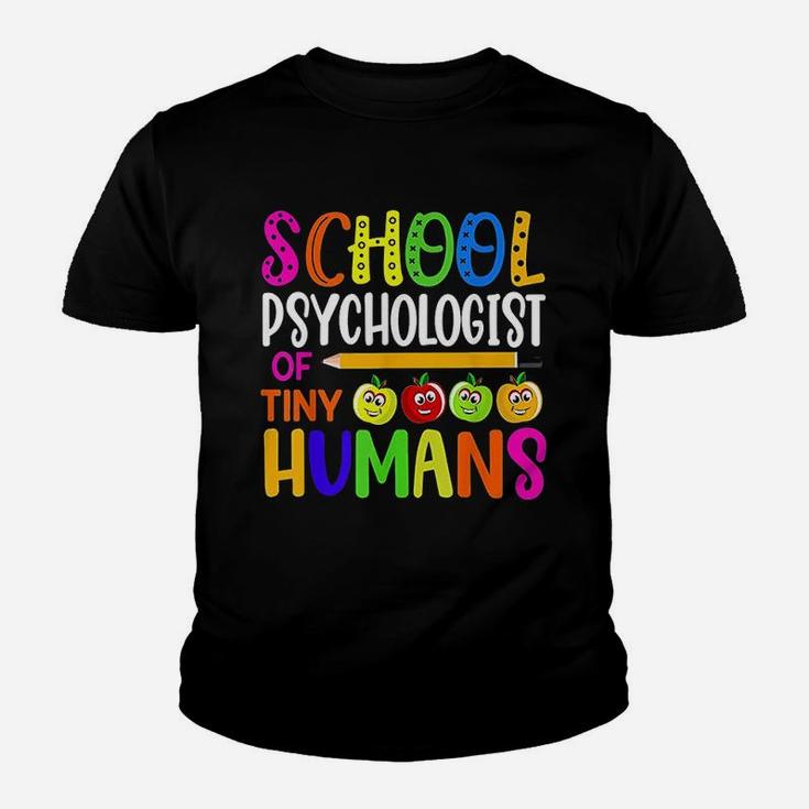 School Psychologist Of Tiny Humans Youth T-shirt