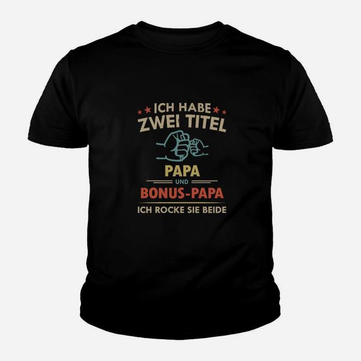 Schwarzes Herren Kinder Tshirt Papa & Bonus-Papa – Beide Rocken