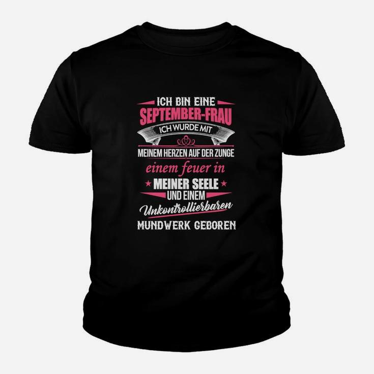 Septemberfrau Stolz Geburtstags-Kinder Tshirt mit Motto