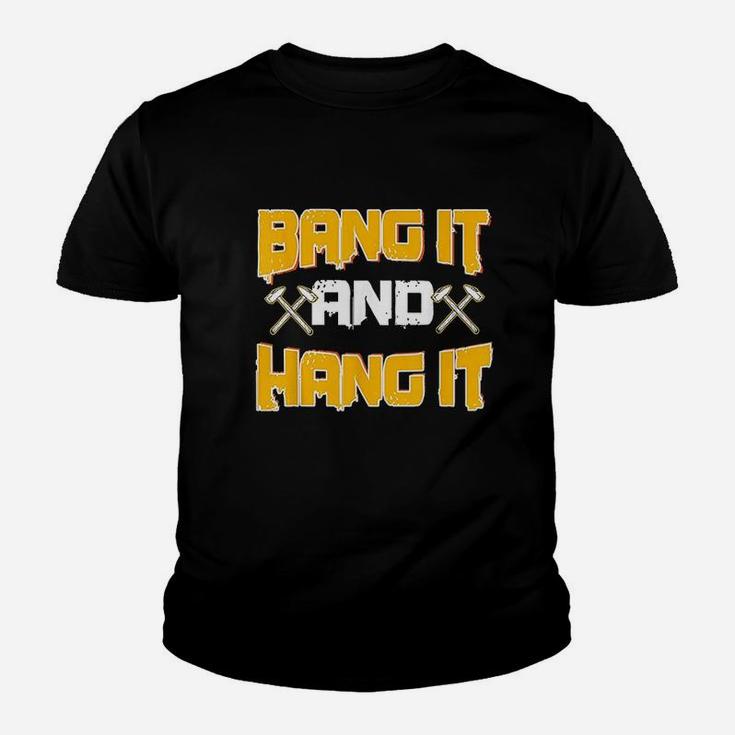 Sheet Metal Worker Gifts Funny Bang It And Hang It Hammer Youth T-shirt