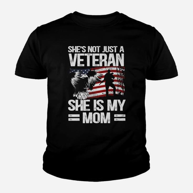 She's Not Just A Veteran She Is My Mom Youth T-shirt