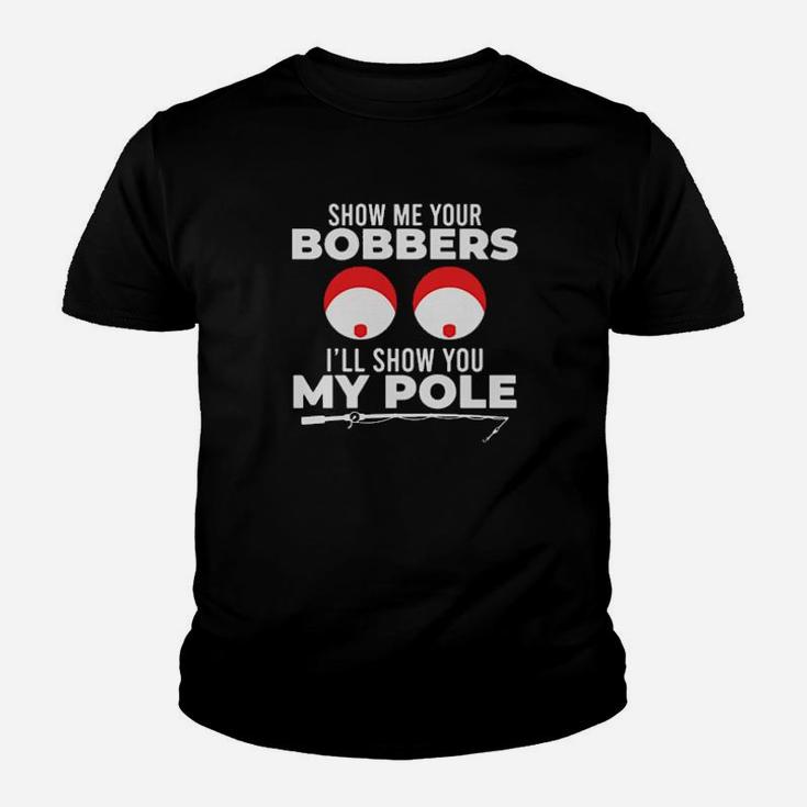 Show Me Your Bobbers Youth T-shirt
