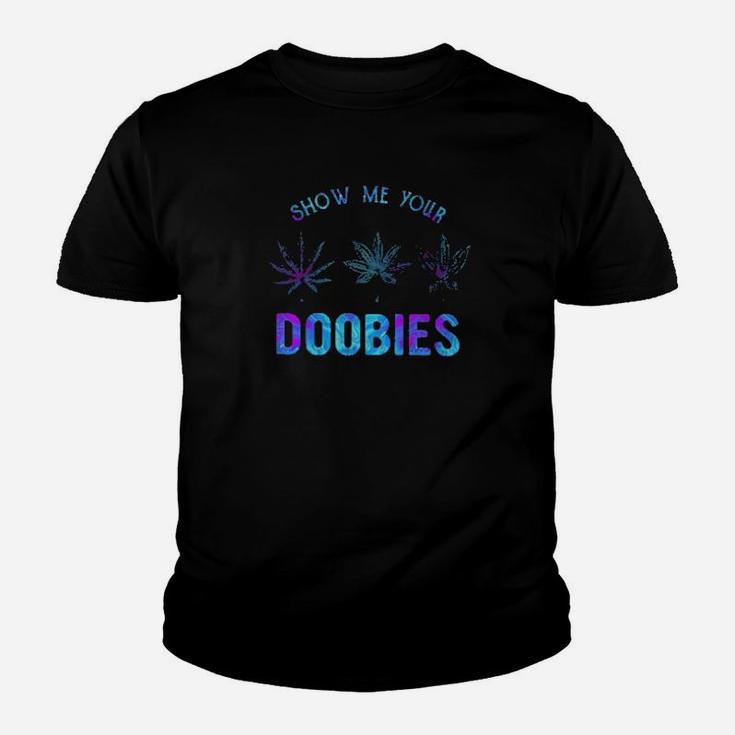 Show Me Your Doobies Youth T-shirt