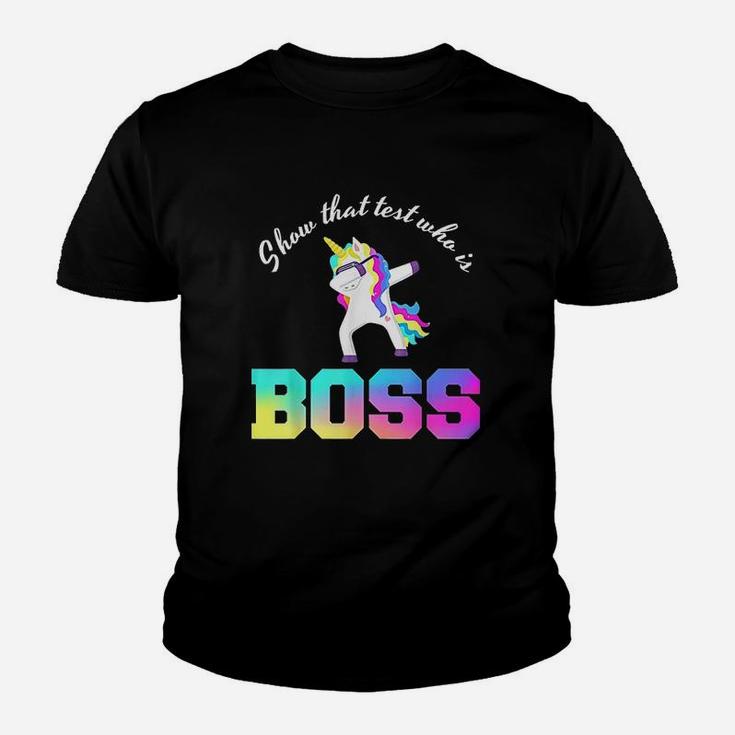 Show That Test Who Is Boss Youth T-shirt