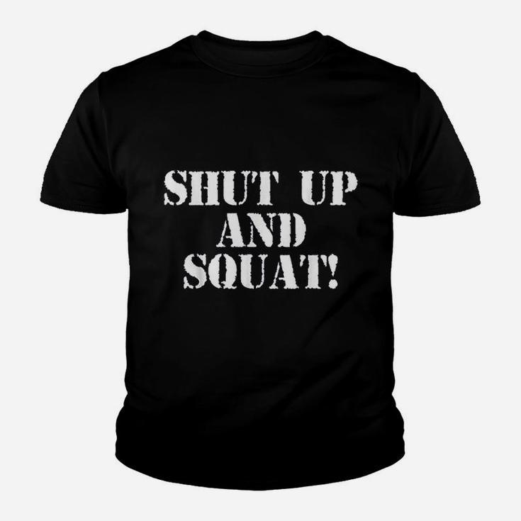 Shut Up And Squat Youth T-shirt