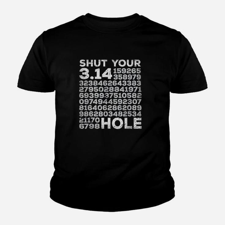 Shut Your 314 Hole Youth T-shirt