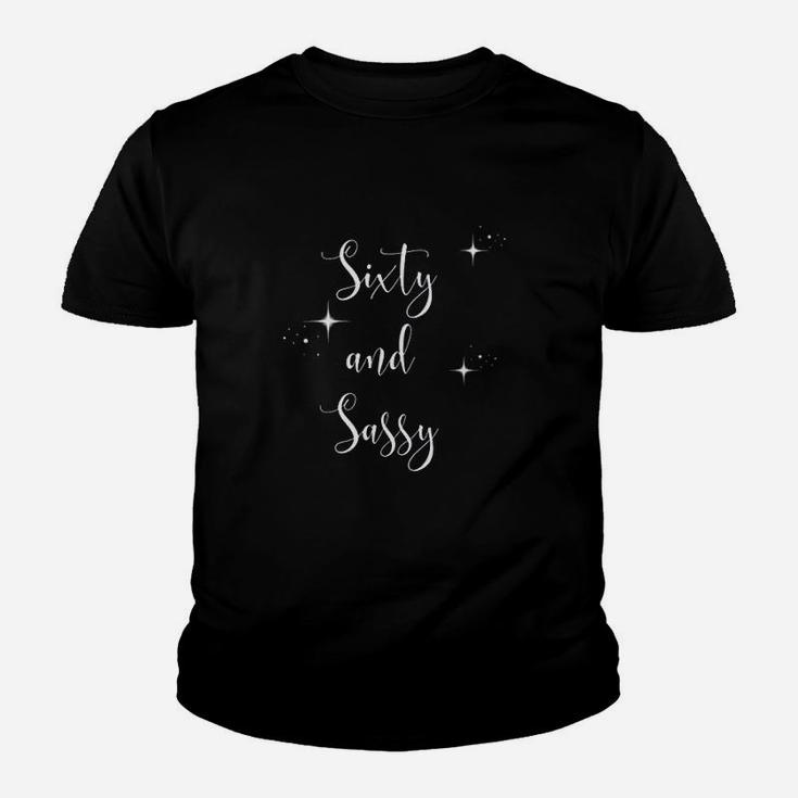 Sixty And Sassy Youth T-shirt