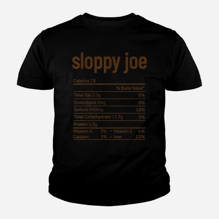Sloppy Joe Nutrition Fact Funny Thanksgiving Christmas Youth T-shirt