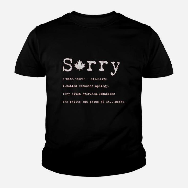 Sorry Definition Funny Canada Apology Youth T-shirt