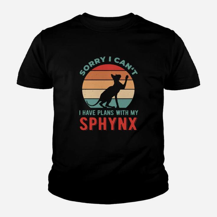 Sorry I Have Plans With My Sphynx Youth T-shirt