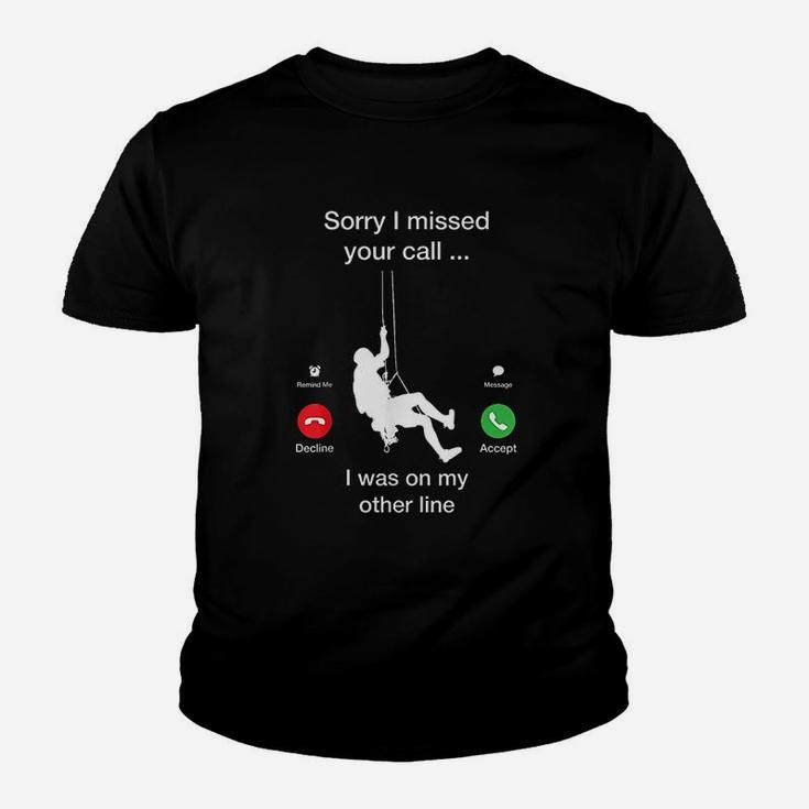 Sorry I Missed Your Call Funny Mountain Climber Youth T-shirt