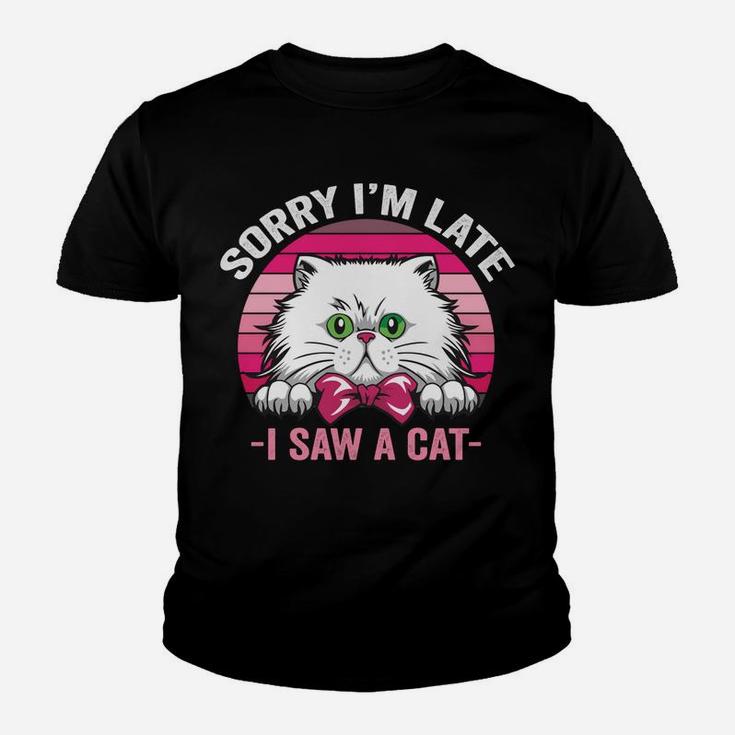 Sorry I'm Late I Saw A Cat Pink Retro Vintage Cats Mom Gift Youth T-shirt