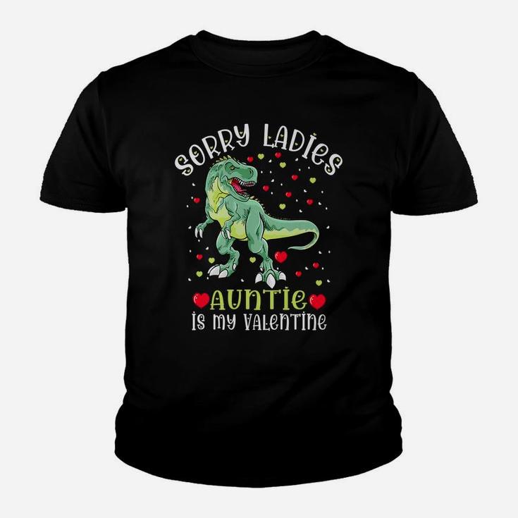 Sorry Ladies Auntie Is My Valentine Dinosaur Valentine's Day Youth T-shirt
