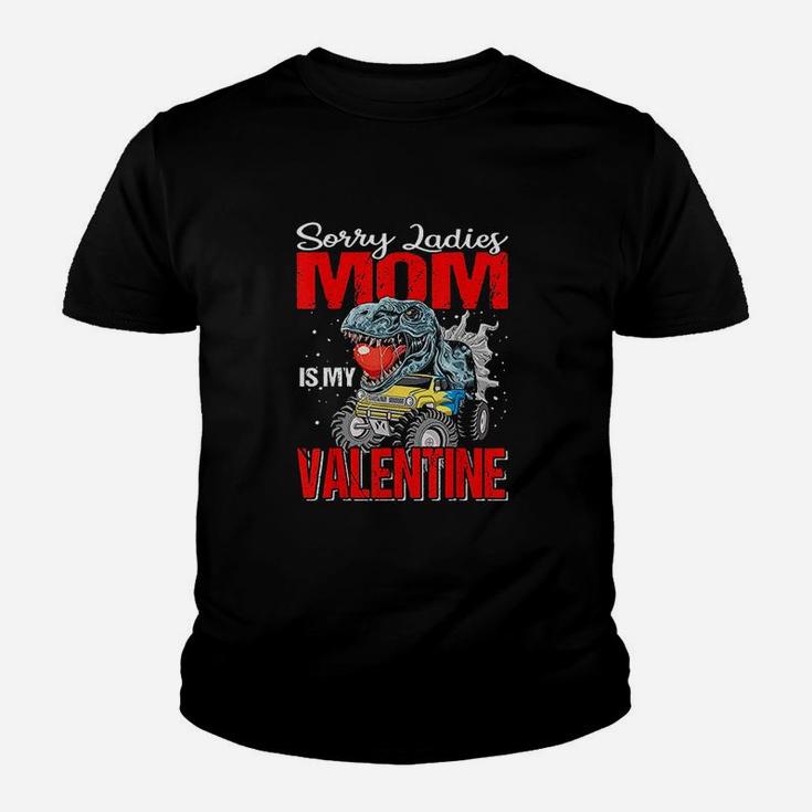 Sorry Ladies Mom Is My Valentine Dinosaur Youth T-shirt