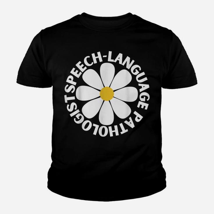 Speech Language Pathologist Speech Therapy Slp Daisy Flower Youth T-shirt