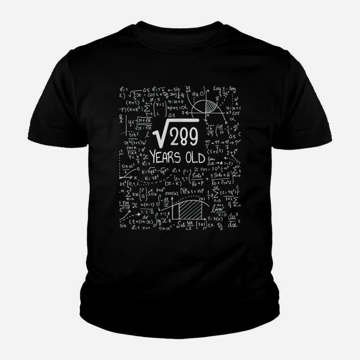 Square Root Of 289 17 Years Old - 17Th Birthday Youth T-shirt
