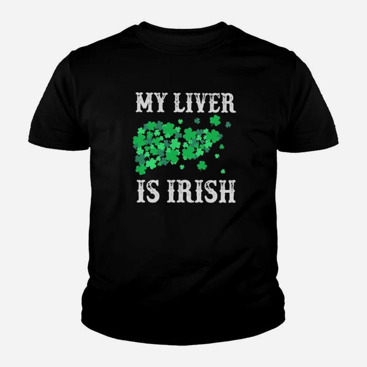 St Patrick's Day My Liver Is Irish Youth T-shirt