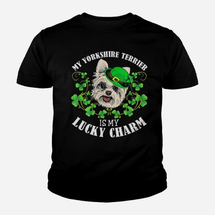 St Patricks Day  My Yorkshire Terrier Is My Lucky Charm Youth T-shirt