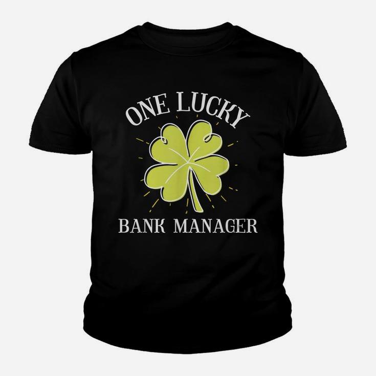 St Patricks Day Shirt Lucky Bank Manager Gift Youth T-shirt