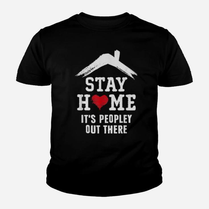 Stay Home It's Peopley Out There Introvert Costume Youth T-shirt