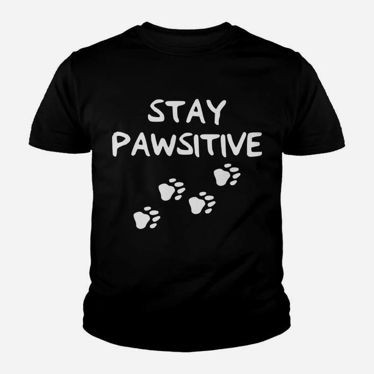 Stay Positive Dog Paw Print For Dog Lovers Youth T-shirt