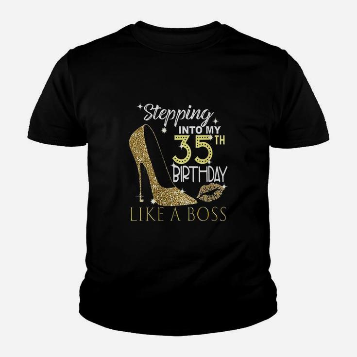 Stepping Into My 35Th Birthday Like A Boss Youth T-shirt