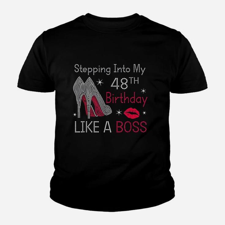 Stepping Into My 48Th Birthday Like A Boss Funny Youth T-shirt