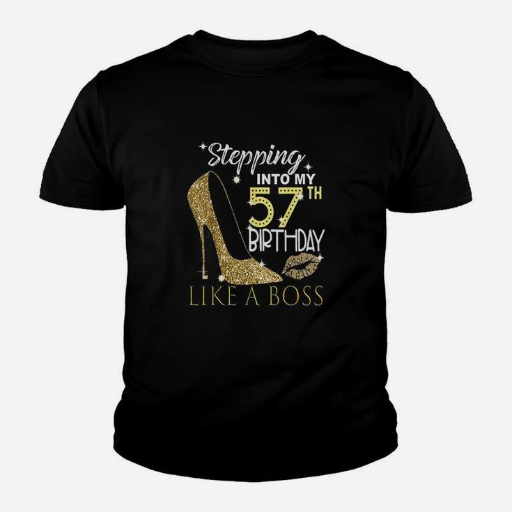 Stepping Into My 57Th Birthday Like A Boss Bday Gift Women Youth T-shirt