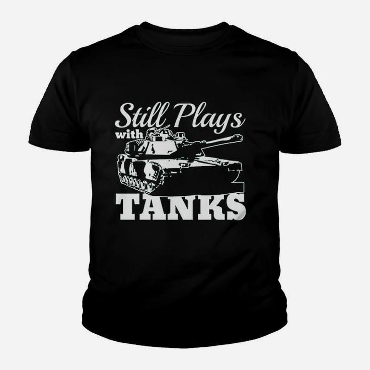 Still Plays With Tanks Youth T-shirt