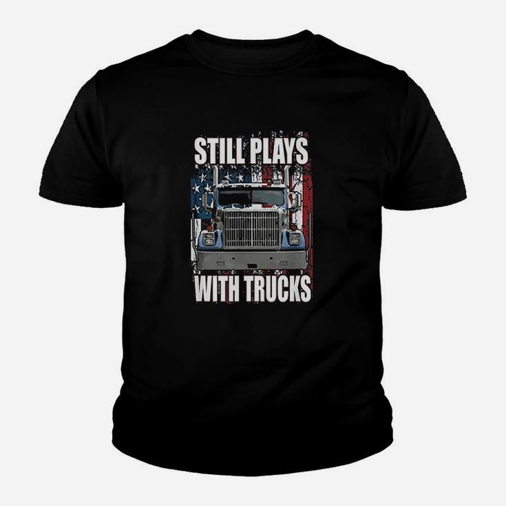 Still Plays With Trucks Youth T-shirt