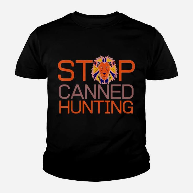 Stop Canned Hunting Save Animals And Lions Youth T-shirt