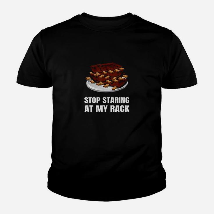 Stop Staring At My Rack Grill Master Bbq Barbecue Barbeque Youth T-shirt