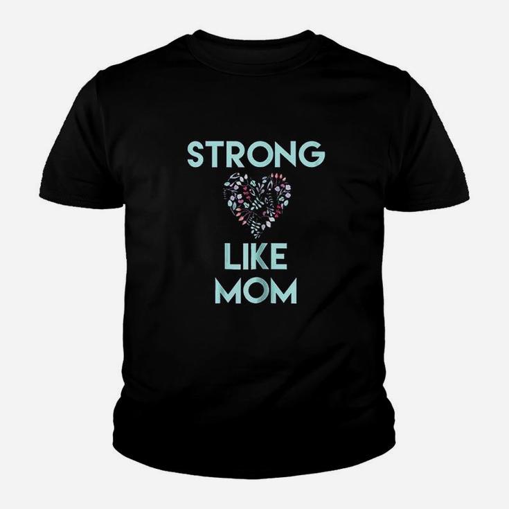 Strong Like Mom Youth T-shirt