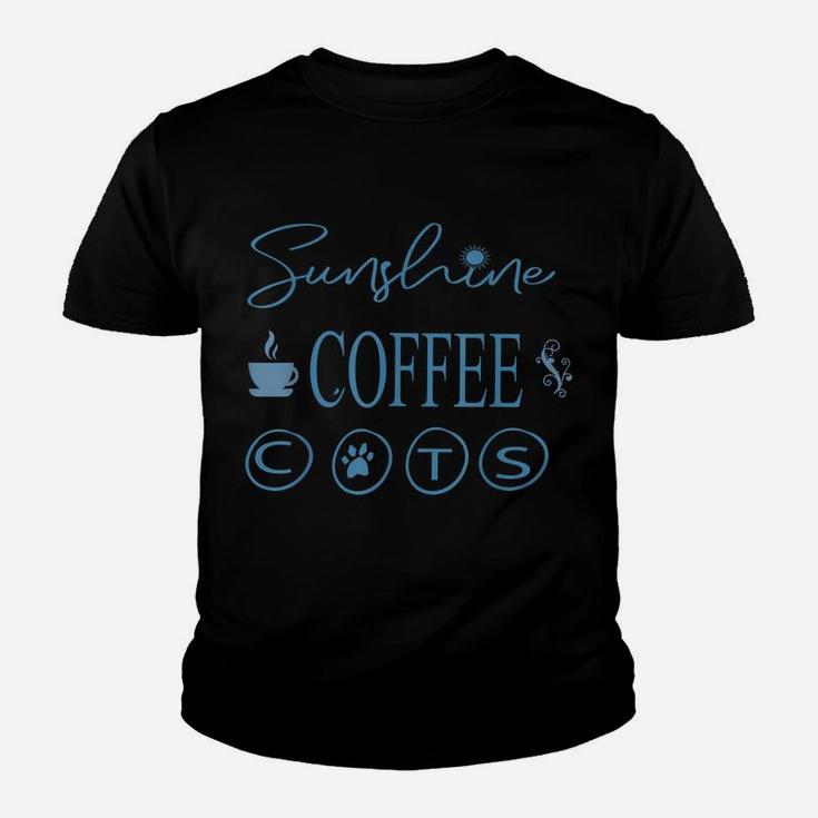 Sunshine, Coffee & Cats Cute For Cat Lovers Youth T-shirt