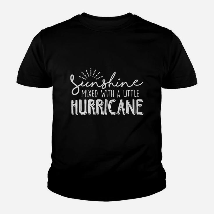 Sunshine Mixed With A Little Hurrican Youth T-shirt