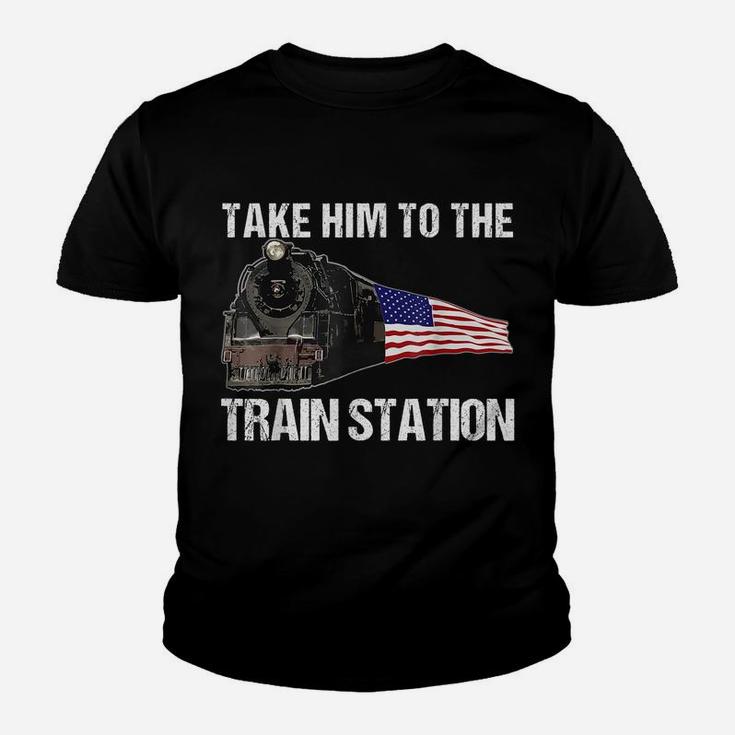 Take Him To The Train Station Funny For Men Women Youth T-shirt