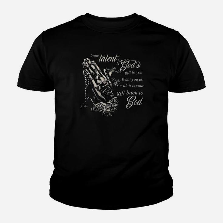 Tattoo Machine Praying Hand Your Talent Is Gods Youth T-shirt