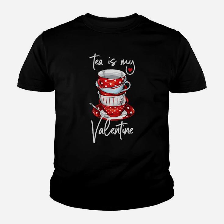 Tea Is My Valentine Youth T-shirt