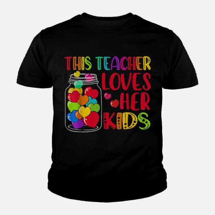 Teacher Valentine's Day This Teacher Loves Her Youth T-shirt