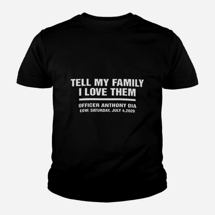 Tell My Family I Love Them Youth T-shirt