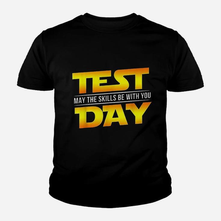 Test Day May The Skills Be With You Youth T-shirt