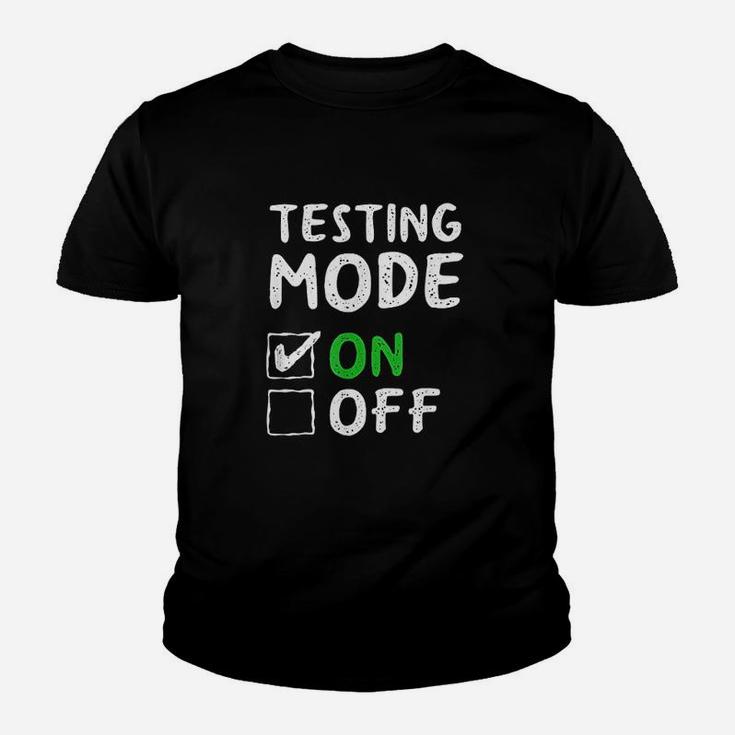 Testing Mode On  Fun School Professor Teacher Joke Youth T-shirt