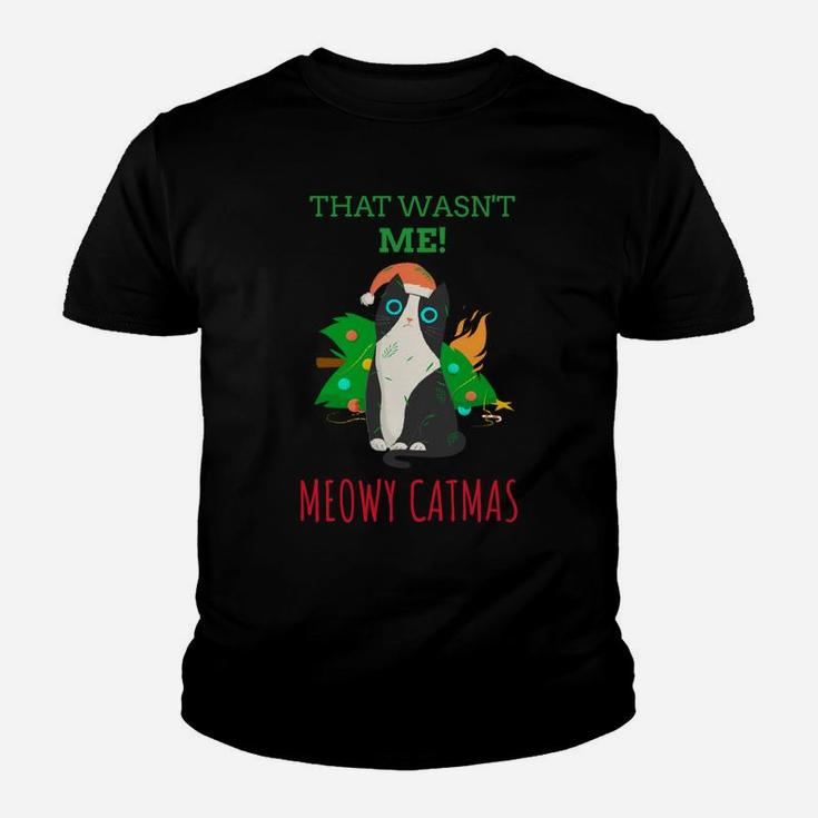 That Wasn't Me Meowy Catmas Funny Cat Cute Christmas Sweatshirt Youth T-shirt