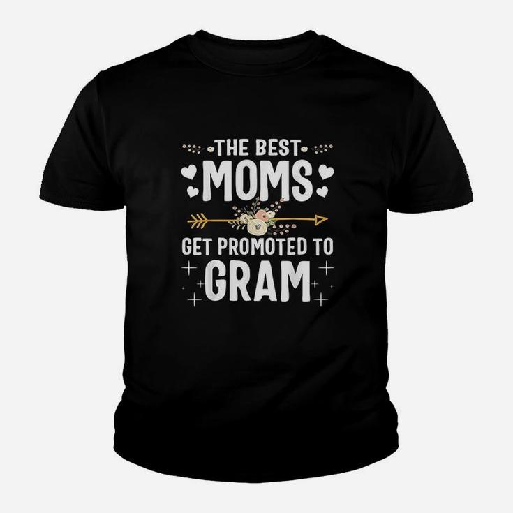 The Best Moms Get Promoted To Gram New Gram Youth T-shirt