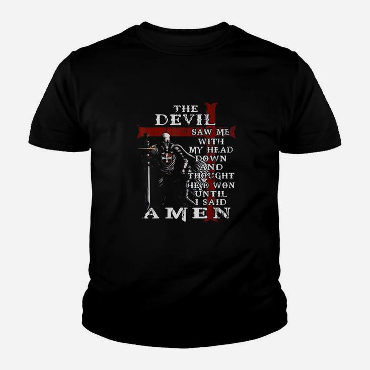 The Devil Saw Me With My Head Down And Thought Hed Won Youth T-shirt