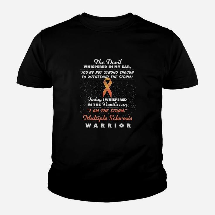 The Devil Whispered Multiple Sclerosis Warrior Support Youth T-shirt