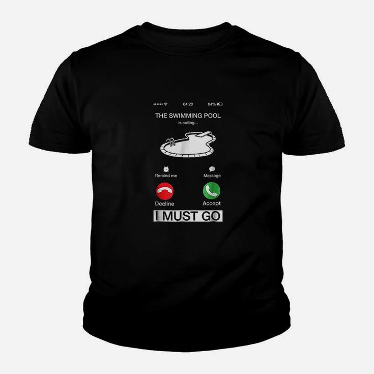 The Swimming Pool Is Calling And I Must Go Funny Youth T-shirt